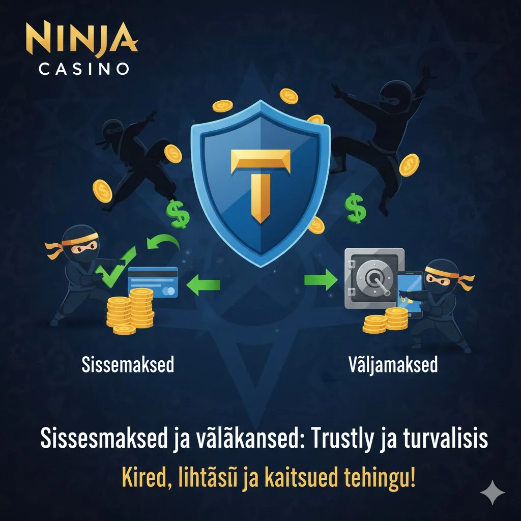 Sissemaksed ja väljamaksed: Trustly ja turvalisus