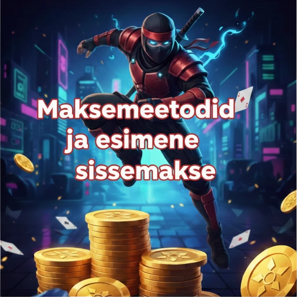 Maksemeetodid ja esimene sissemakse