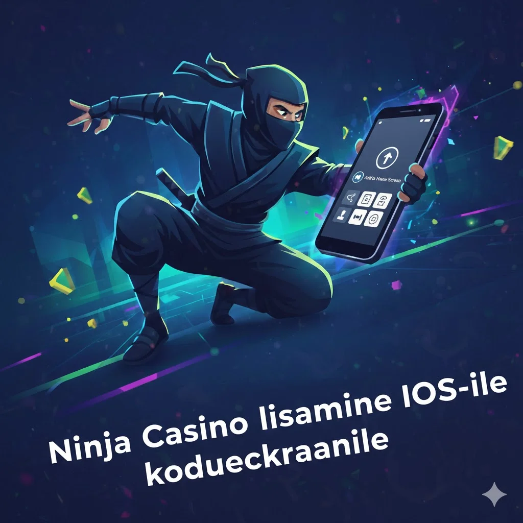 Ninja Casino lisamine koduekraanile